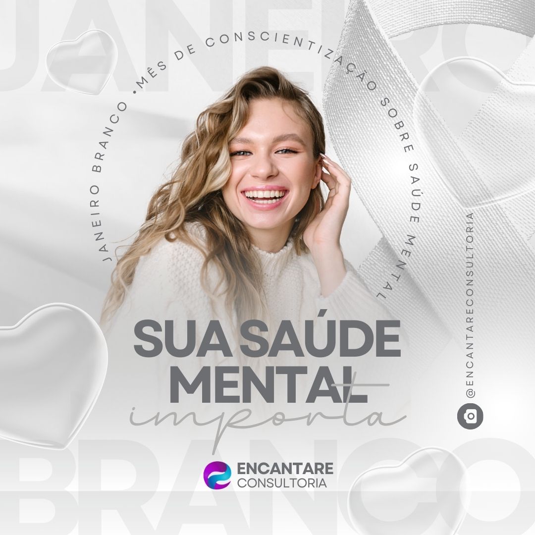 Post Para Instagram Janeiro Branco Saúde Mental Importa Moderno Branco e Cinza .jpg
